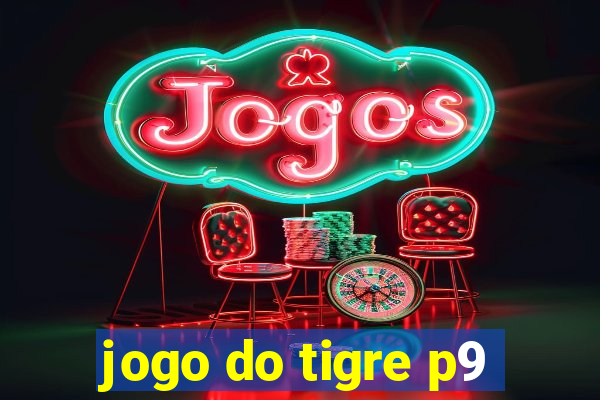 jogo do tigre p9